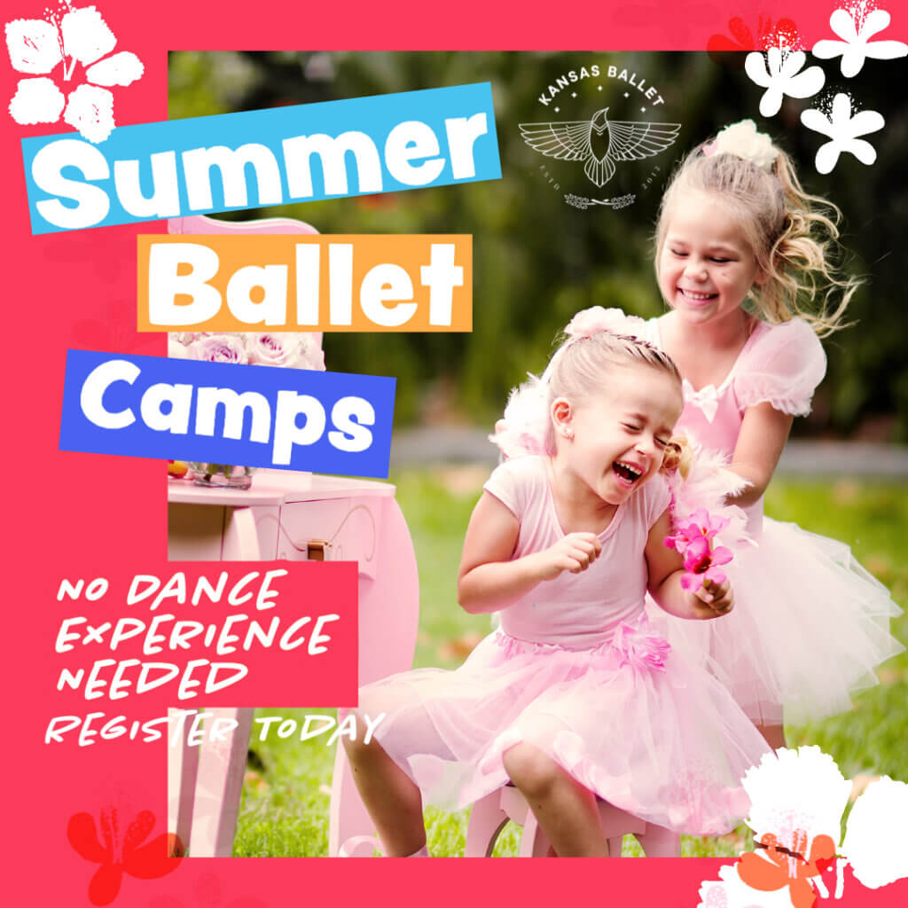 Summer Camps 2024 - Kansas Ballet